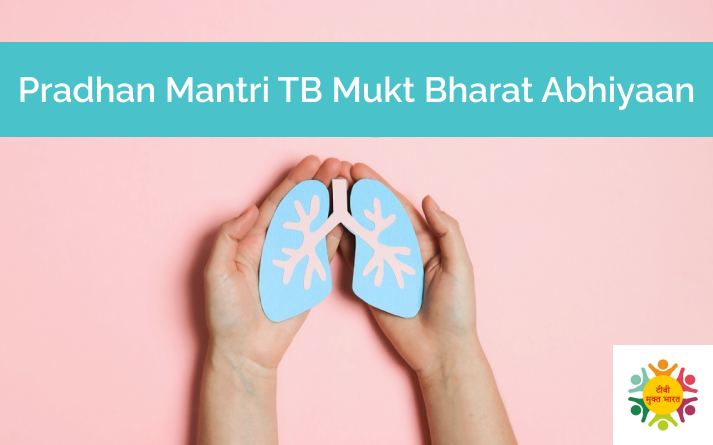 Featured image for blog post: Pradhan Mantri TB Mukt Bharat Abhiyaan